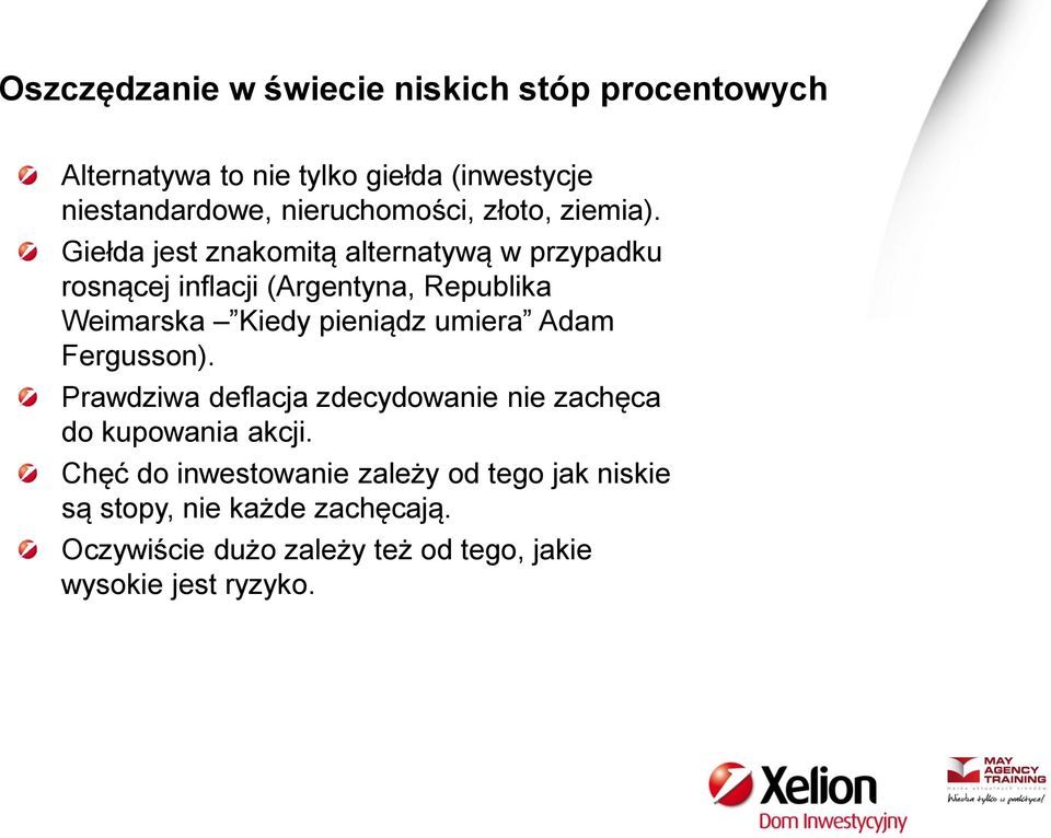 Giełda jest znakomitą alternatywą w przypadku rosnącej inflacji (Argentyna, Republika Weimarska Kiedy pieniądz umiera