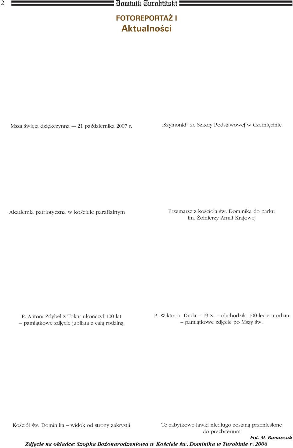 Żołnierzy Armii Krajowej P. Antoni Zdybel z Tokar ukończył 100 lat pamiątkowe zdjęcie jubilata z całą rodziną P.