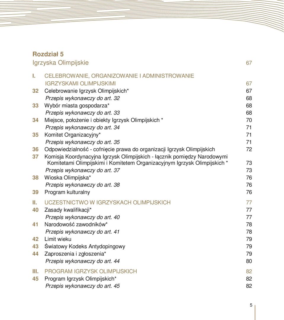 34 71 35 Komitet Organizacyjny* 71 Przepis wykonawczy do art.