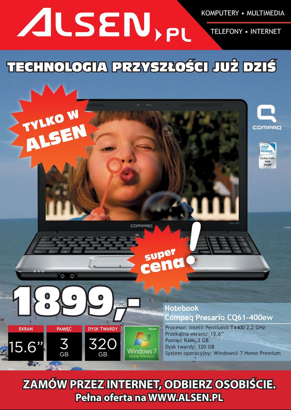 6 3 320 Notebook Compaq Presario CQ61-400ew Procesor: Intel Pentium T4400 2,2 GHz