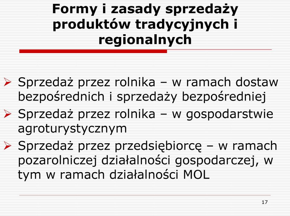 przez rolnika w gospodarstwie agroturystycznym Sprzedaż przez przedsiębiorcę