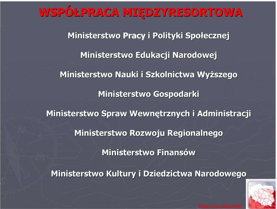 Ministerstwo Gospodarki Ministerstwo Spraw Wewnętrznych i Administracji