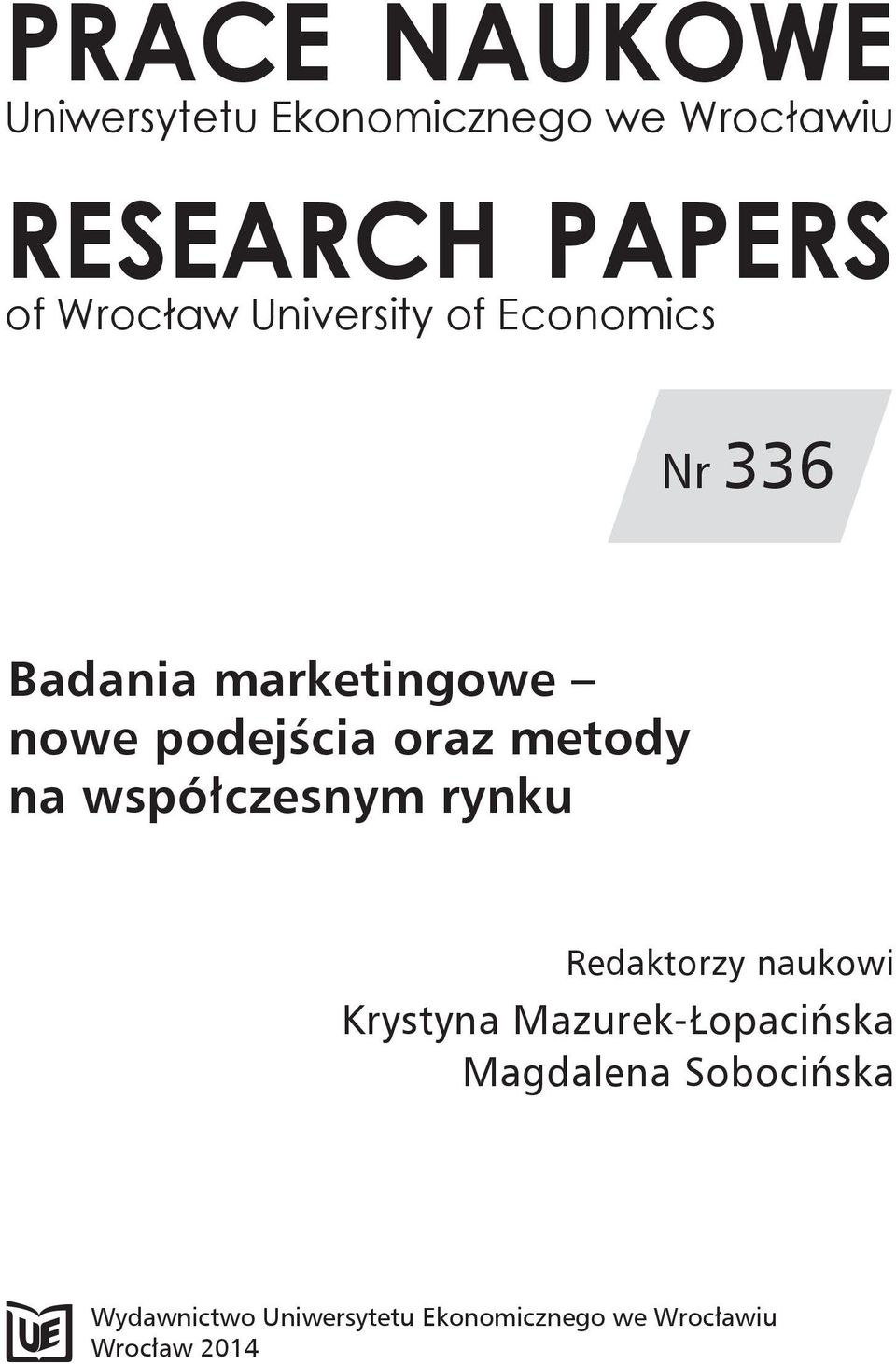 oraz metody na współczesnym rynku Redaktorzy naukowi Krystyna