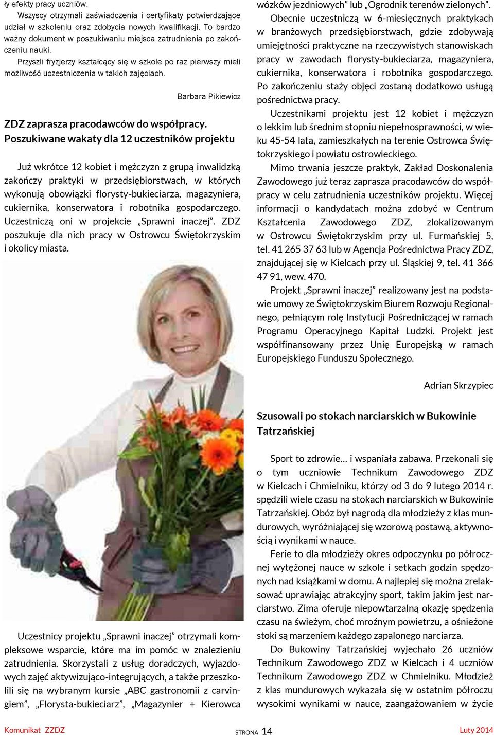 Barbara Pikiewicz ZDZ zaprasza pracodawców do współpracy.