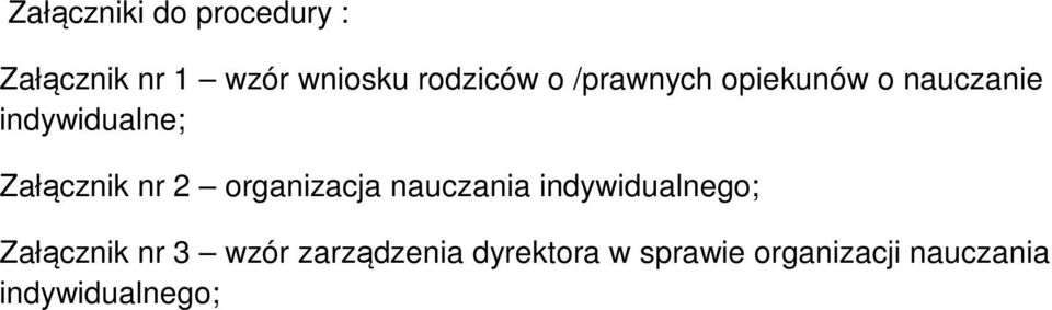 organizacja nauczania indywidualnego; Załącznik nr 3 wzór