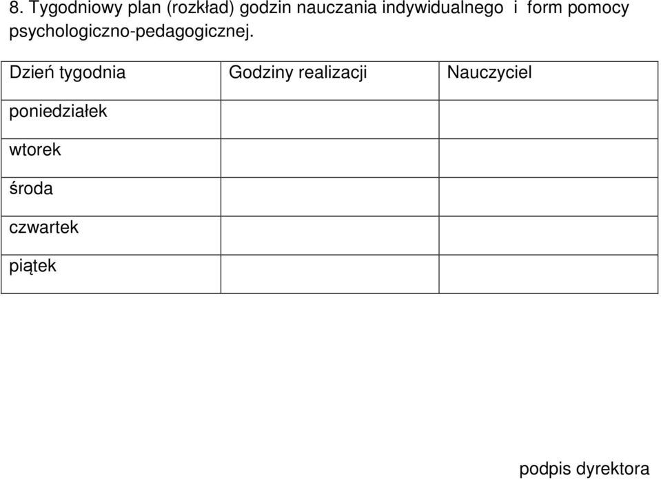 psychologiczno-pedagogicznej.