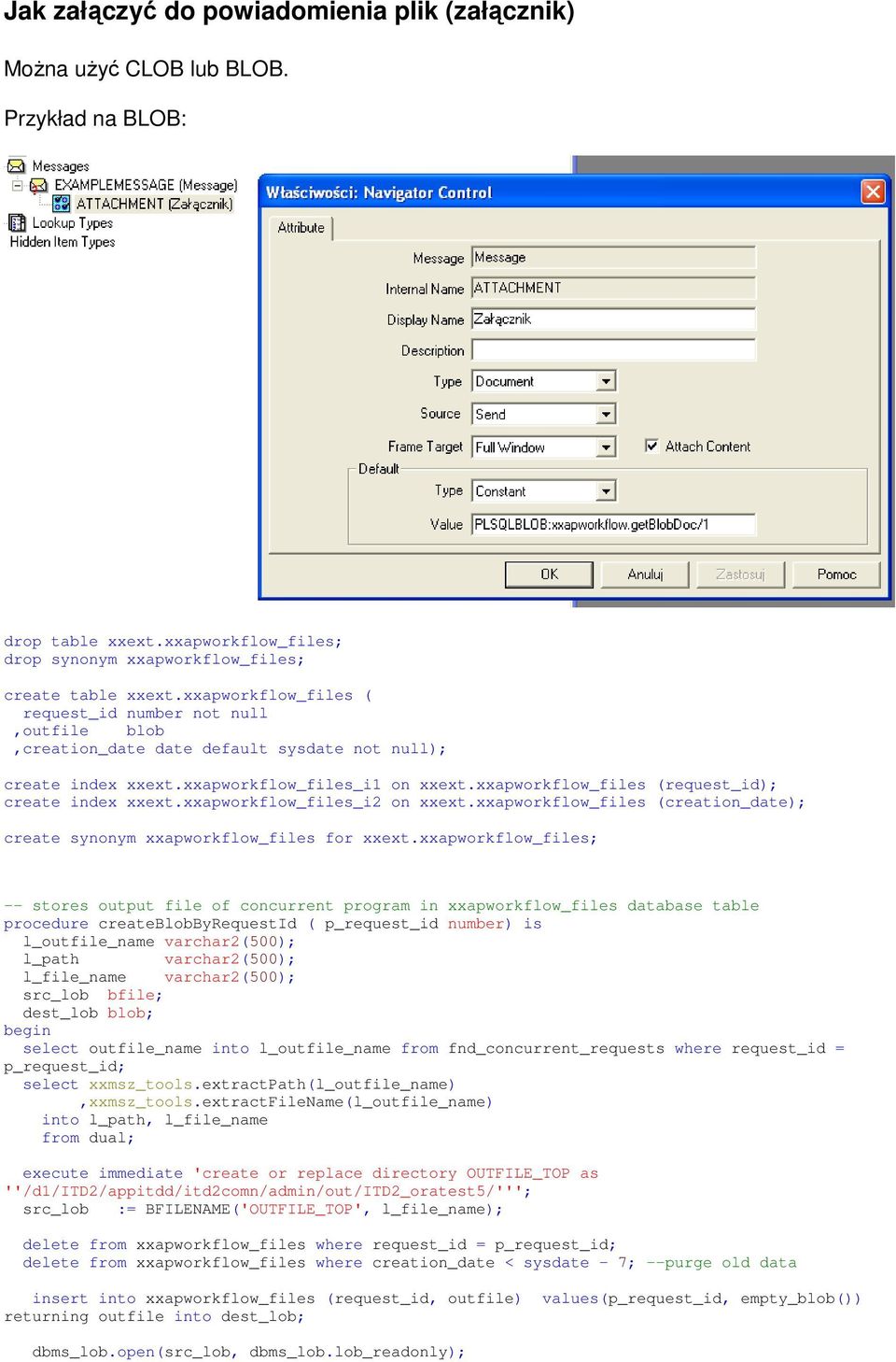 xxapworkflow_files (request_id); create index xxext.xxapworkflow_files_i2 on xxext.xxapworkflow_files (creation_date); create synonym xxapworkflow_files for xxext.