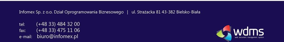 Strażacka 81 43-382 Bielsko-Biała tel: