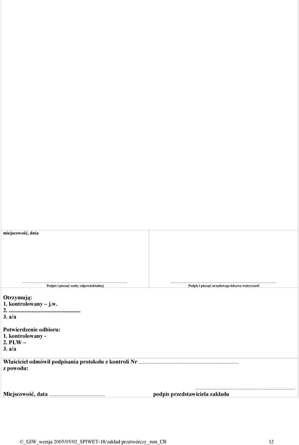 a/a Potwierdzenie odbioru: 1. kontrolowany 2. PLW 3.