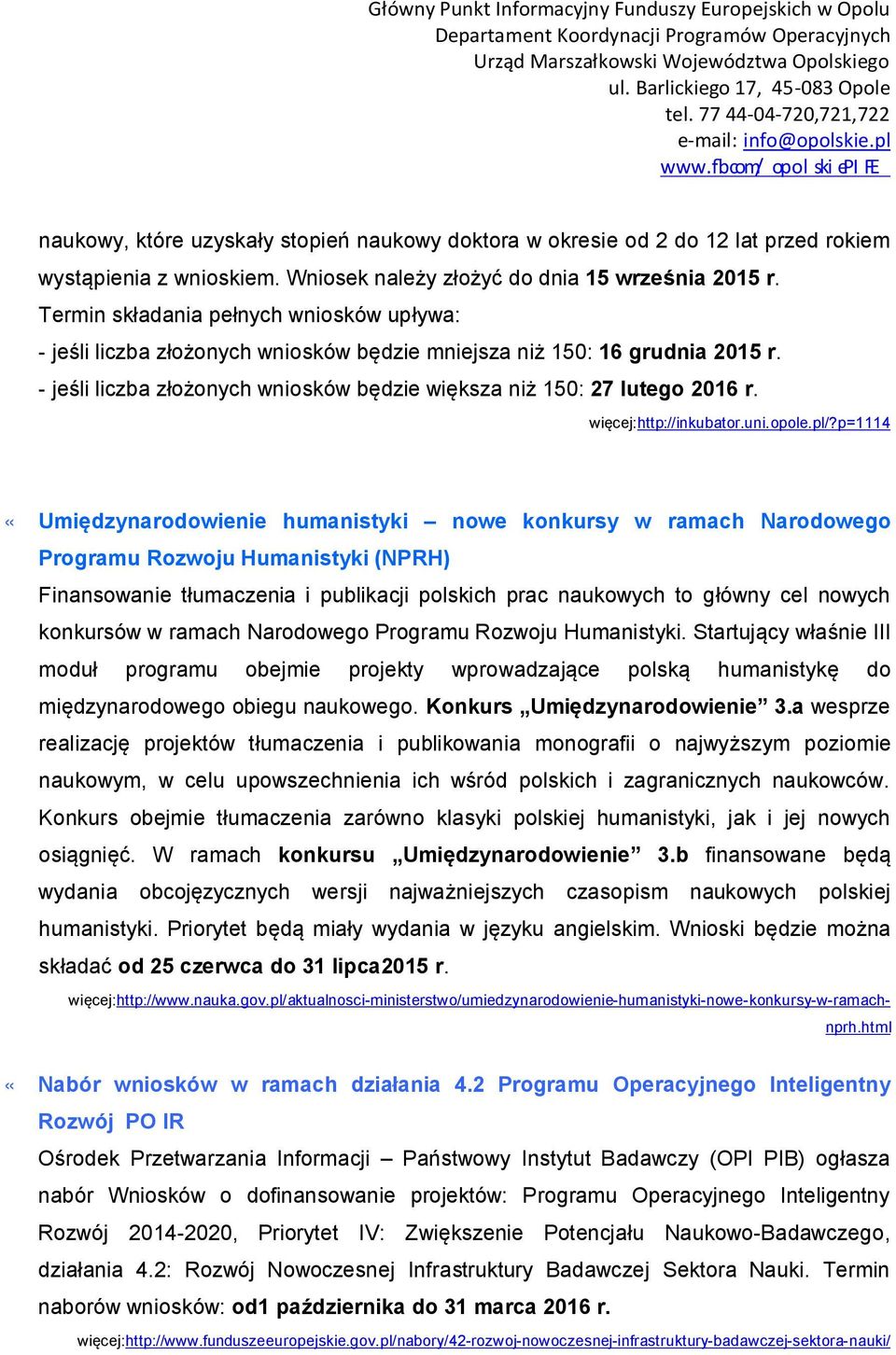 więcej:http://inkubator.uni.opole.pl/?