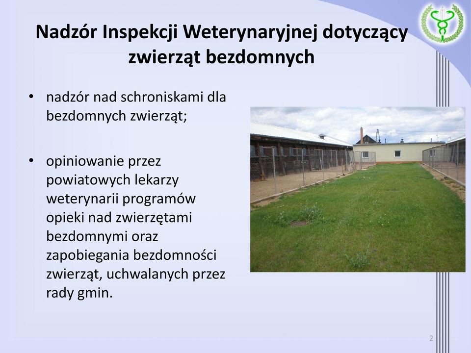 powiatowych lekarzy weterynarii programów opieki nad zwierzętami