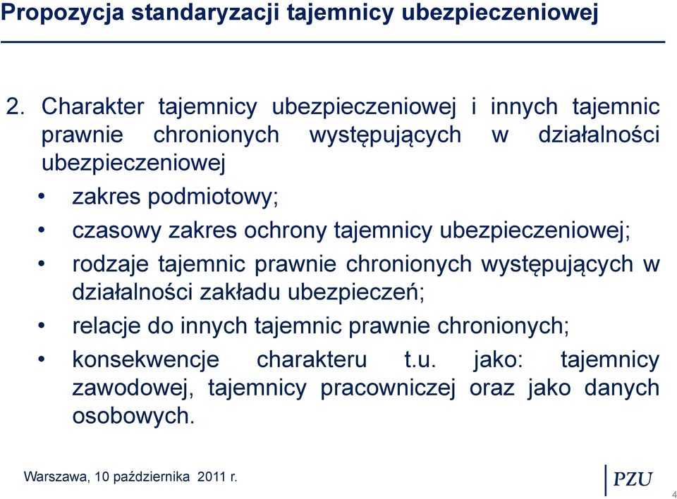 prawnie chronionych występujących w działalności zakładu ubezpieczeń; relacje do innych tajemnic prawnie