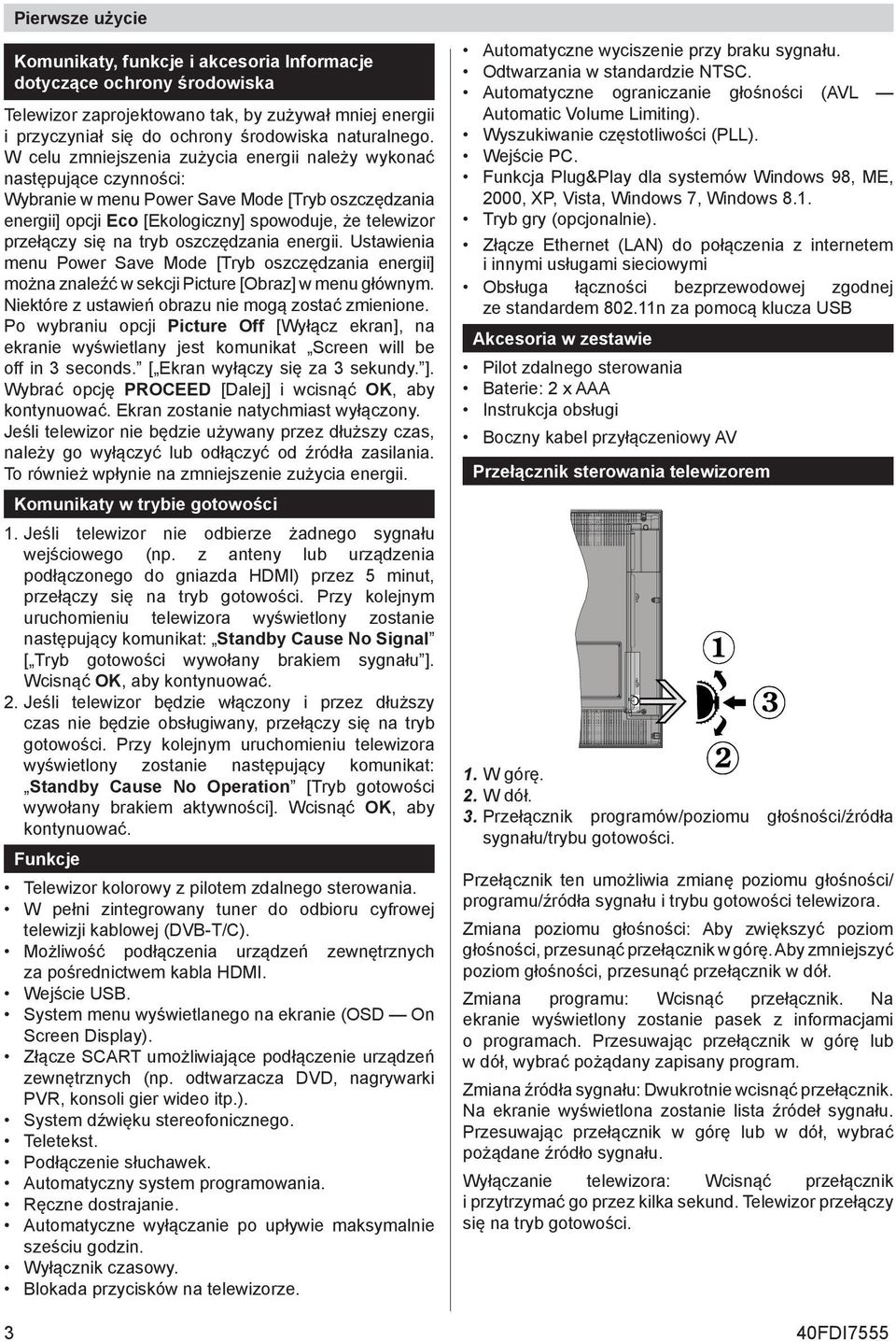 tryb oszczędzania energii. Ustawienia menu Power Save Mode [Tryb oszczędzania energii] można znaleźć w sekcji Picture [braz] w menu głównym. Niektóre z ustawień obrazu nie mogą zostać zmienione.