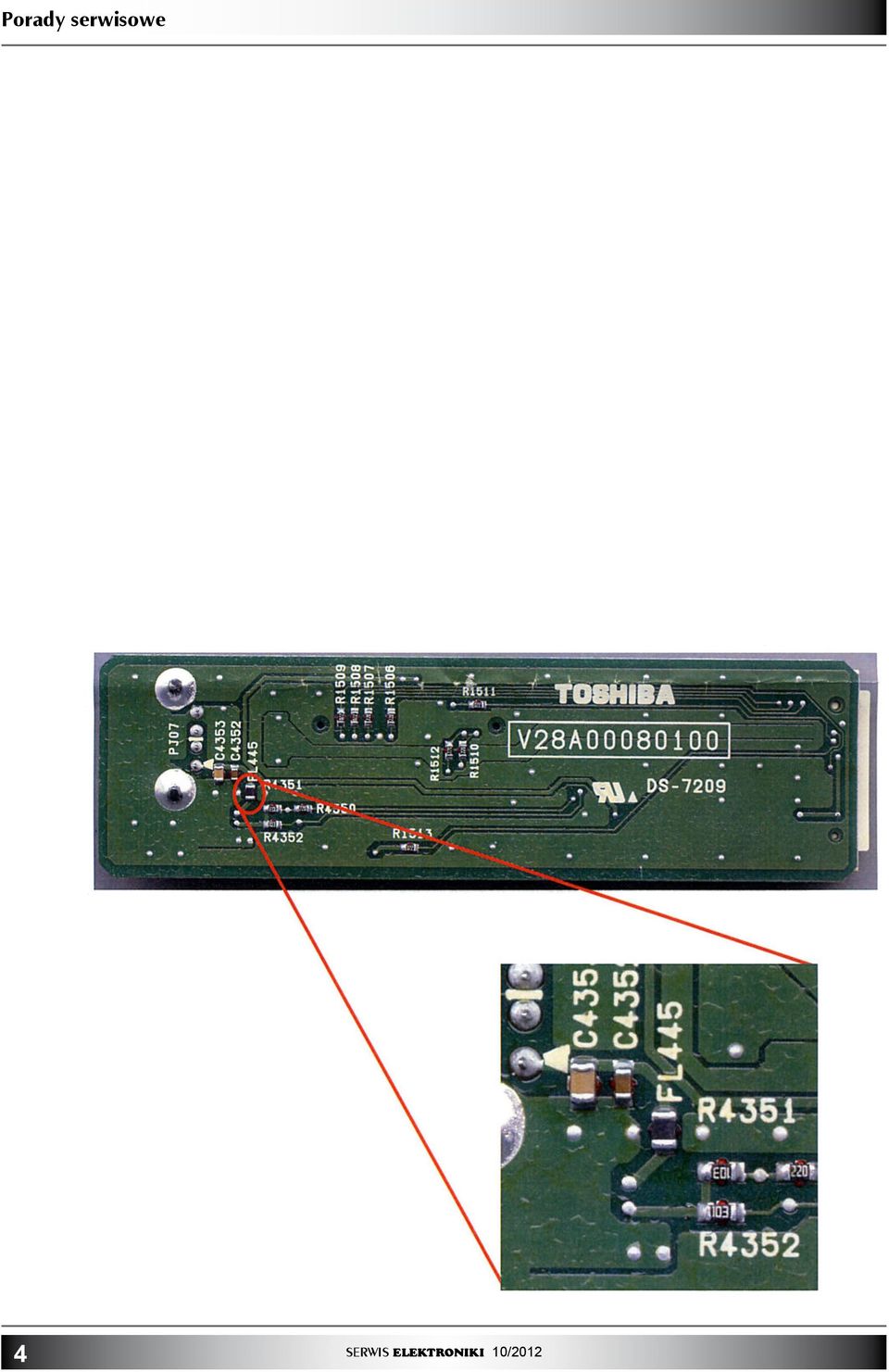 Pamięć USB zasilany napięciem z powodu iej rezystancji FL445 (przeo 5Ω). Patrz rysunek obok.