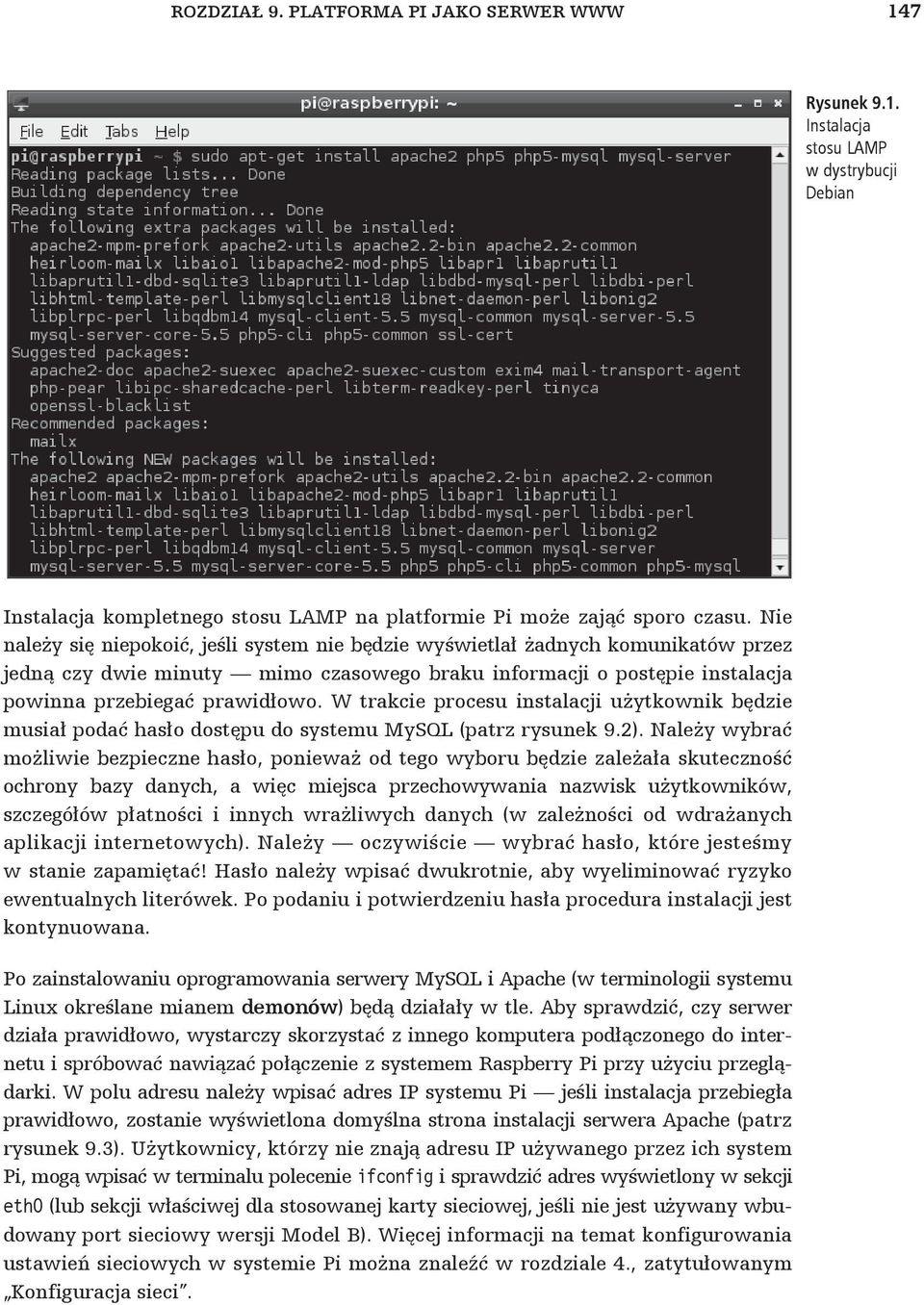 W trakcie procesu instalacji u ytkownik b dzie musia poda has o dost pu do systemu MySQL (patrz rysunek 9.2).