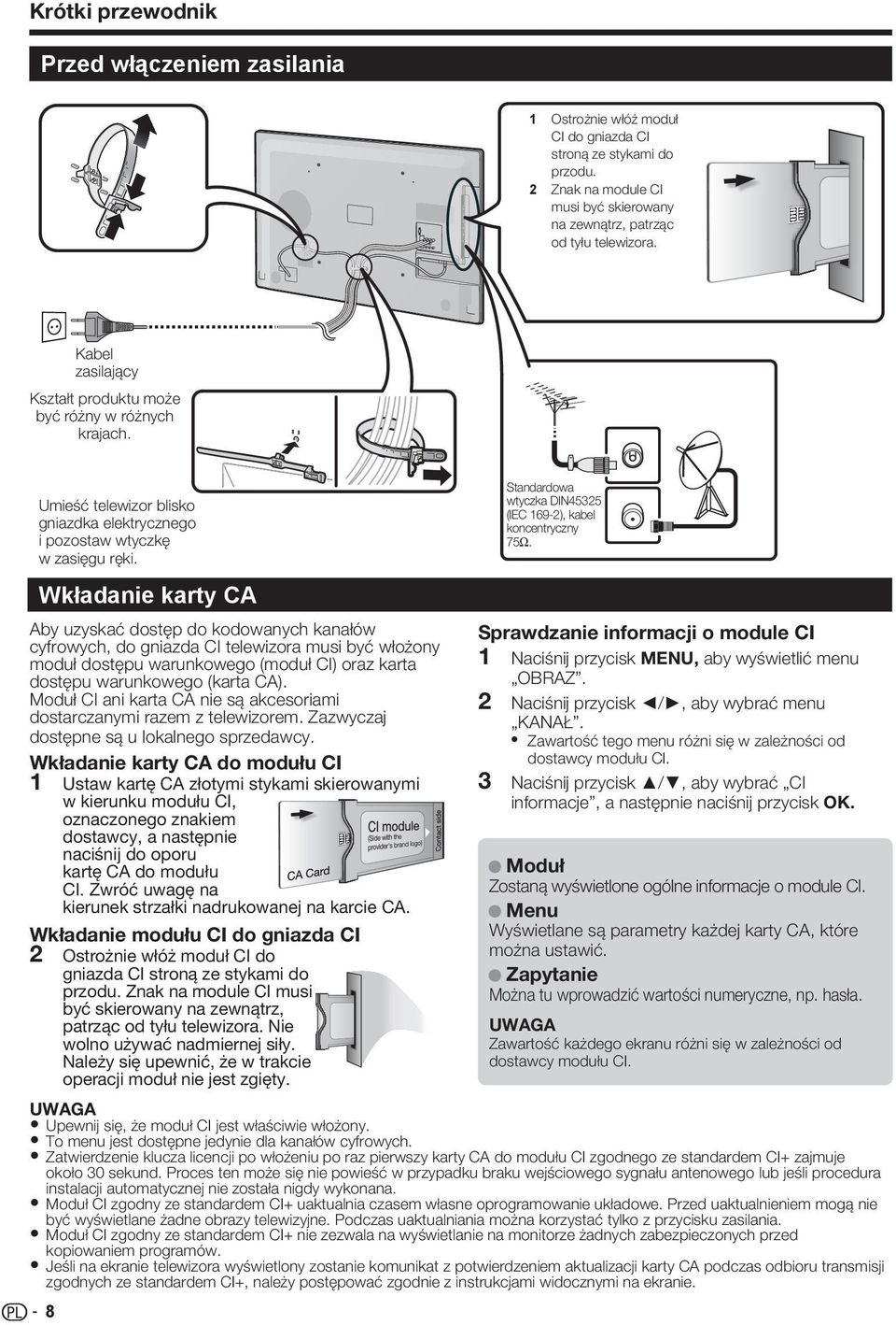 Standardowa wtyczka DIN45325 (IEC 169-2), kabel koncentryczny 75q.