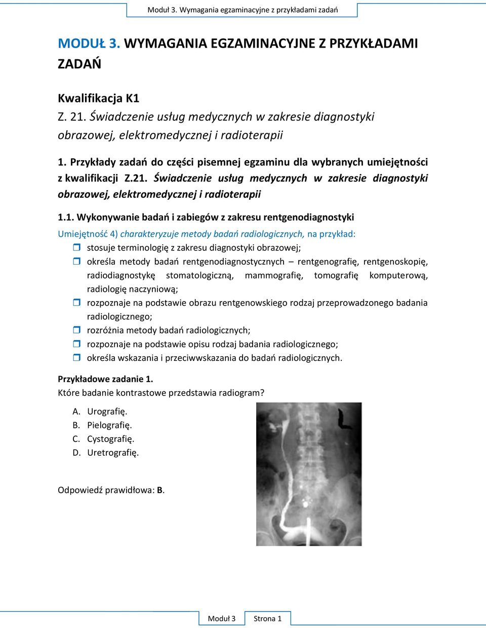 Ś obrazowej, elektromedycznej i radioterapii 1.