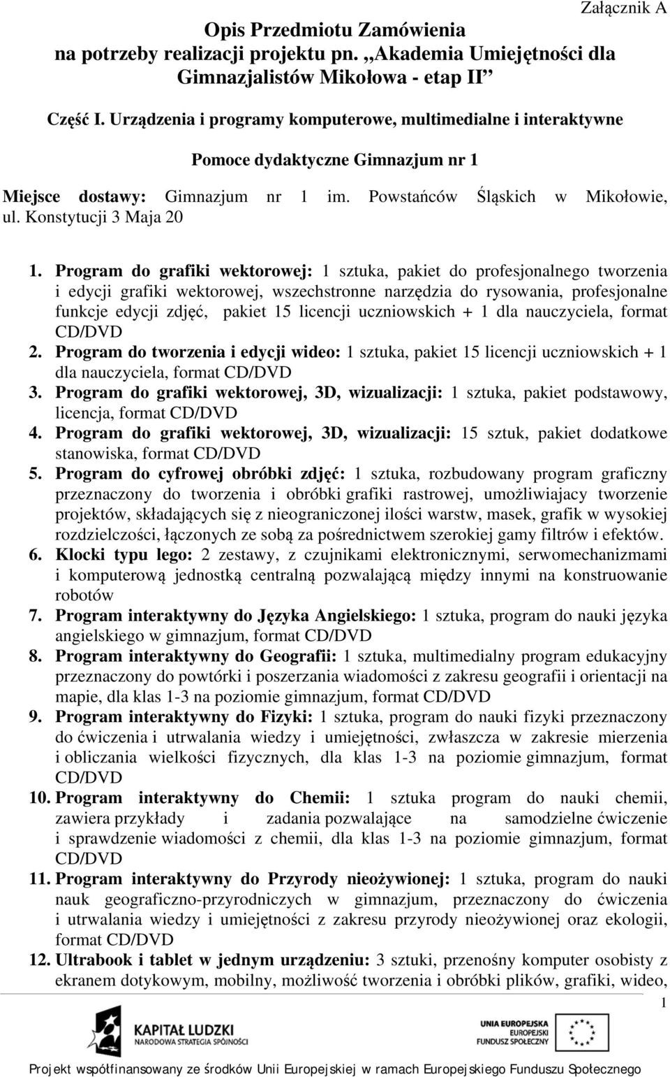 Program do grafiki wektorowej: 1 sztuka, pakiet do profesjonalnego tworzenia i edycji grafiki wektorowej, wszechstronne narzędzia do rysowania, profesjonalne funkcje edycji zdjęć, pakiet 15 licencji