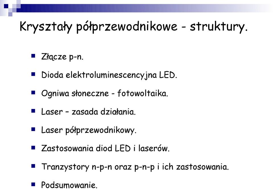 Laser zasada działania. Laser półprzewodnikowy.