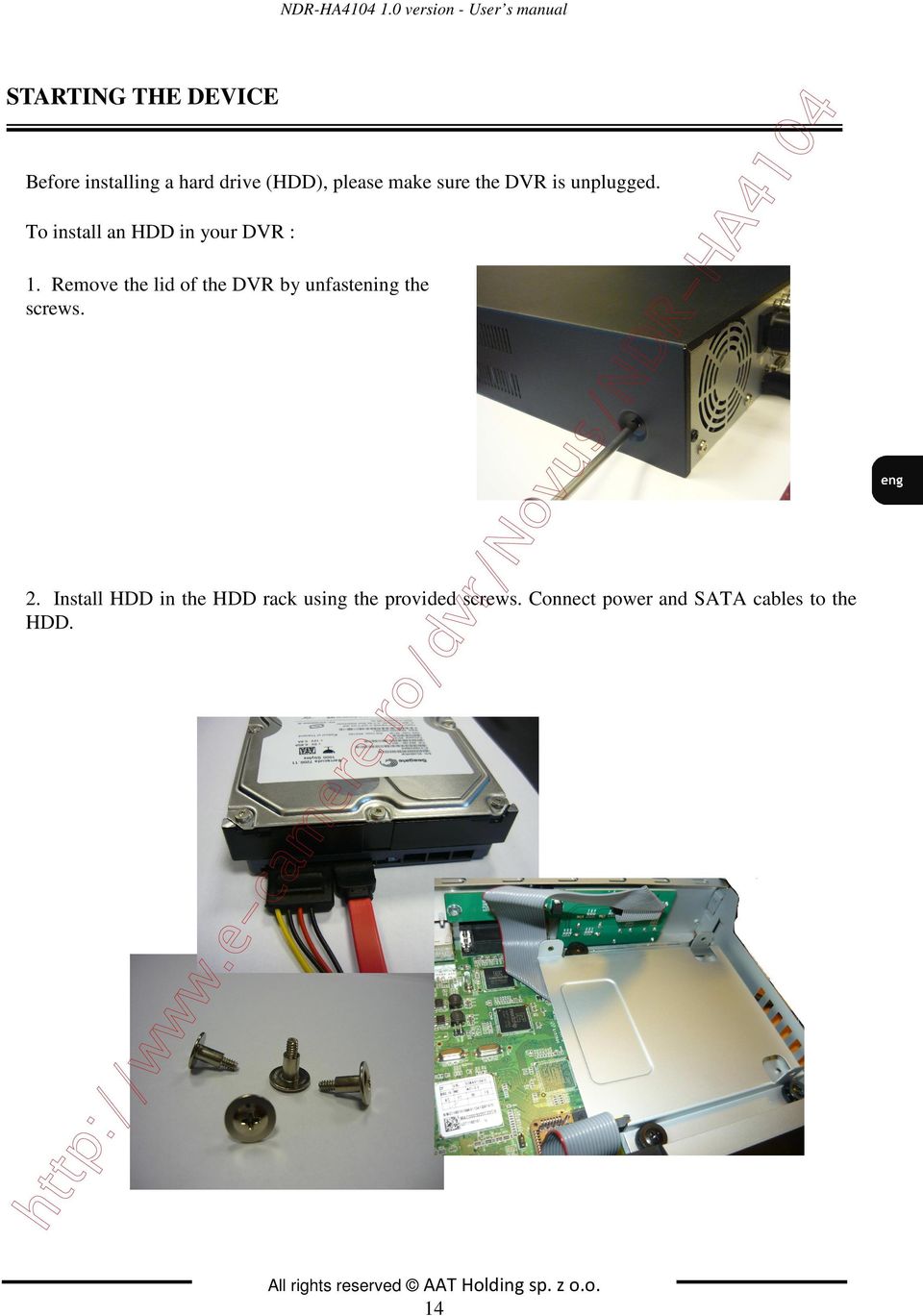 -H To install an HDD in your DVR : A4 1 04 STARTING THE DEVICE r/ No vu s/ ND R 1.