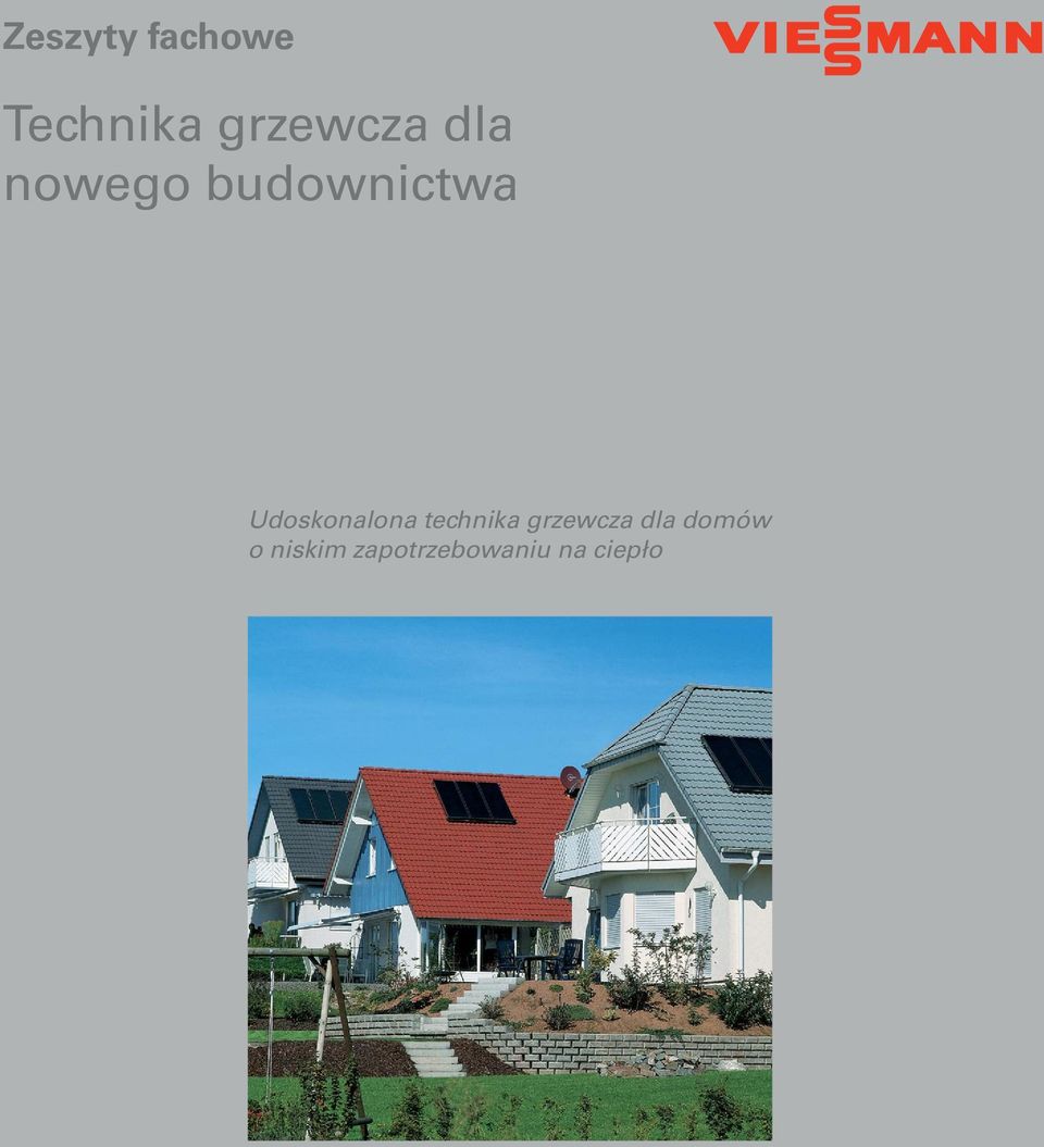 Udoskonalona technika grzewcza