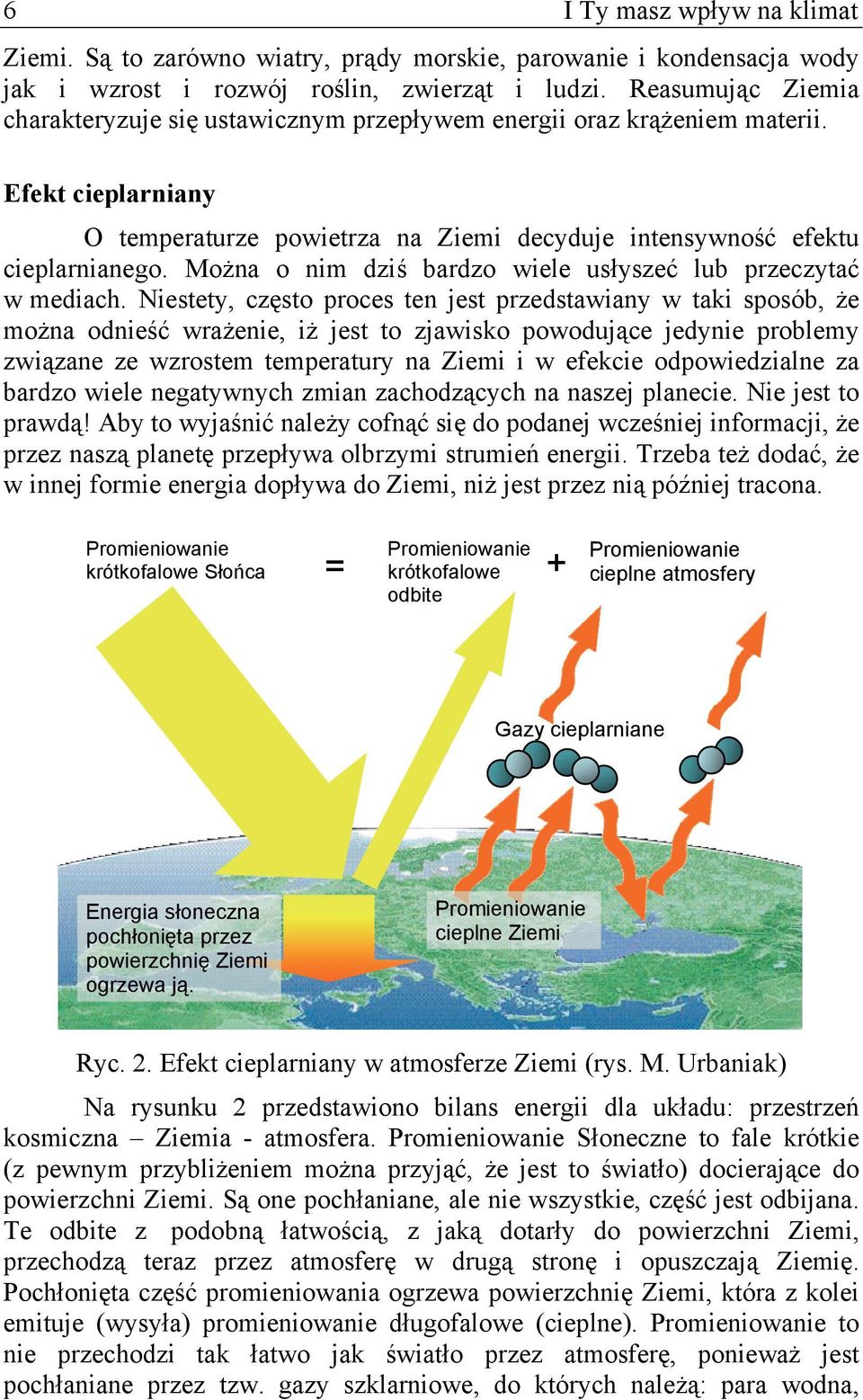 Można o nim dziś bardzo wiele usłyszeć lub przeczytać w mediach.