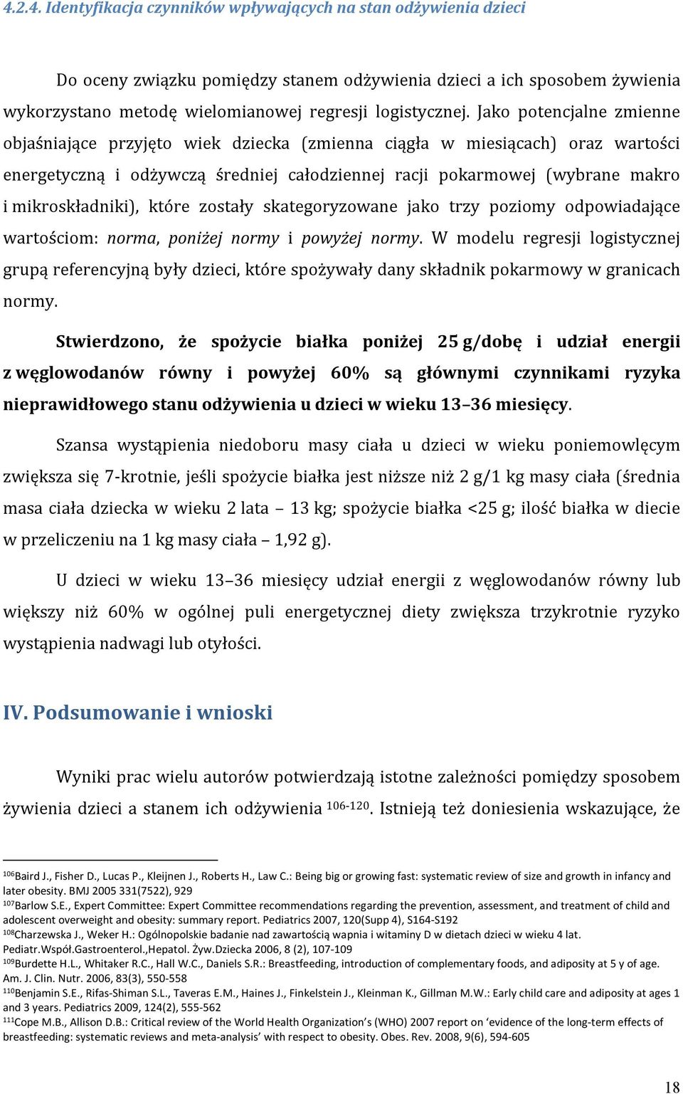 mikroskładniki), które zostały skategoryzowane jako trzy poziomy odpowiadające wartościom: norma, poniżej normy i powyżej normy.