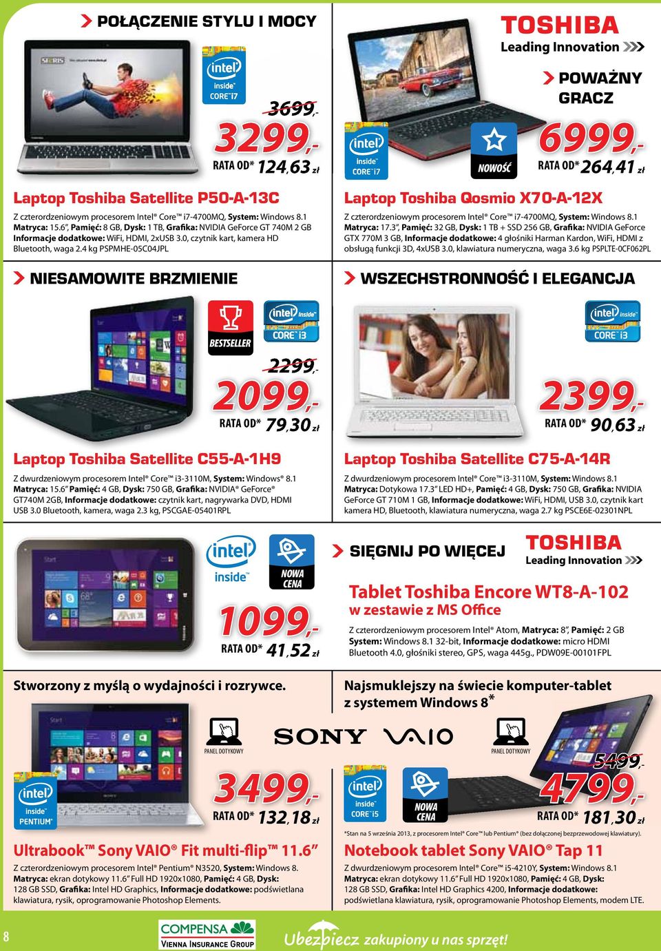 4 kg PSPMHE-05C04JPL NIESAMOWITE BRZMIENIE 3499,- 3699,- 3299,- OD*124,- RATA 124,, 63 POWAŻNY GRACZ 264, 41 Laptop Toshiba Qosmio X70-A-12X Z czterordzeniowym procesorem Intel Core i7-4700mq,