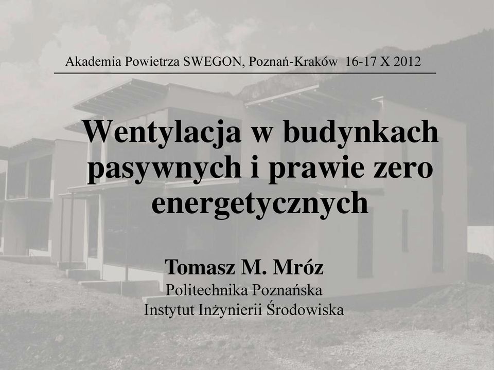 i prawie zero energetycznych Tomasz M.