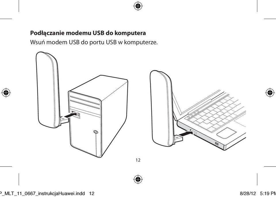 portu USB w komputerze.