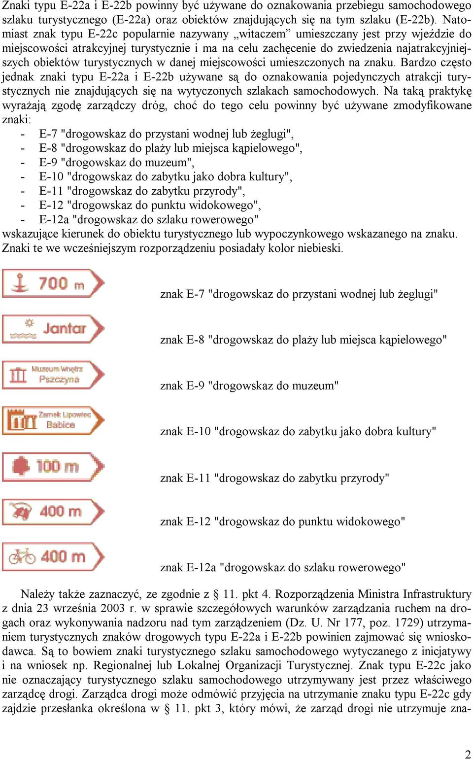 turystycznych w danej miejscowości umieszczonych na znaku.