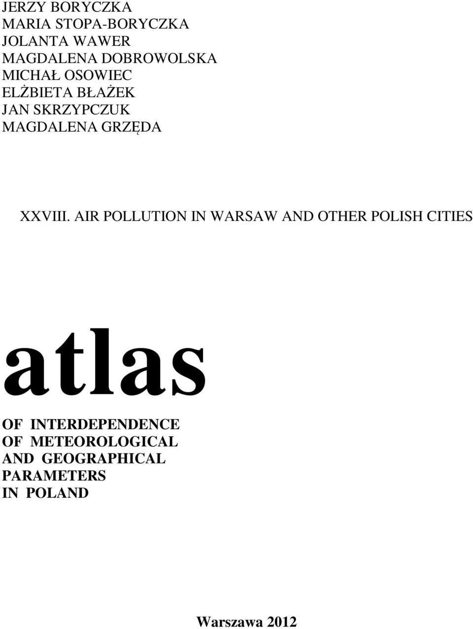 AIR POLLUTION IN WARSAW AND OTHER POLISH CITIES atlas OF