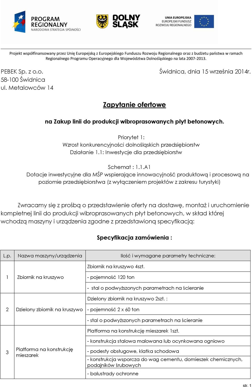 Wzrost konkurencyjności dolnośląskich przedsiębiorstw Działanie 1.