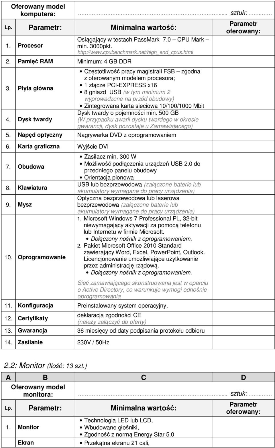 html Częstotliwość pracy magistrali FSB zgodna z oferowanym modelem procesora; 1 złącze PCI-EXPRESS x16 8 gniazd USB (w tym minimum 2 wyprowadzone na przód obudowy) Zintegrowana karta sieciowa