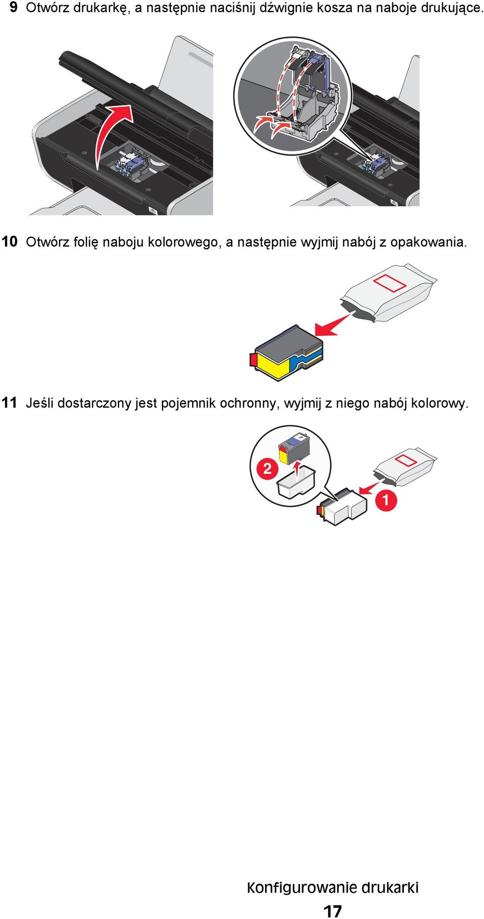 10 Otwórz folię naboju kolorowego, a następnie wyjmij nabój z