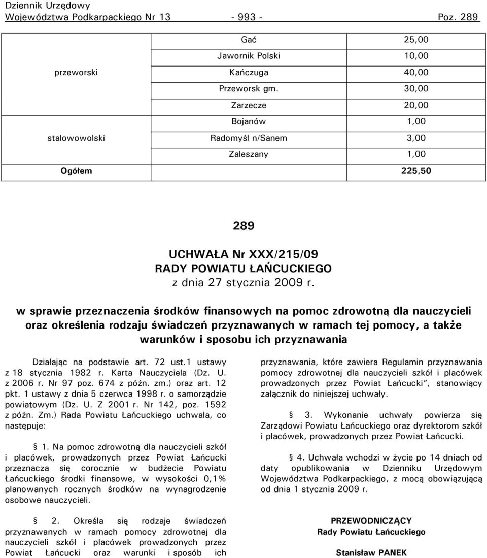 w sprawie przeznaczenia środków finansowych na pomoc zdrowotną dla nauczycieli oraz określenia rodzaju świadczeń przyznawanych w ramach tej pomocy, a także warunków i sposobu ich przyznawania