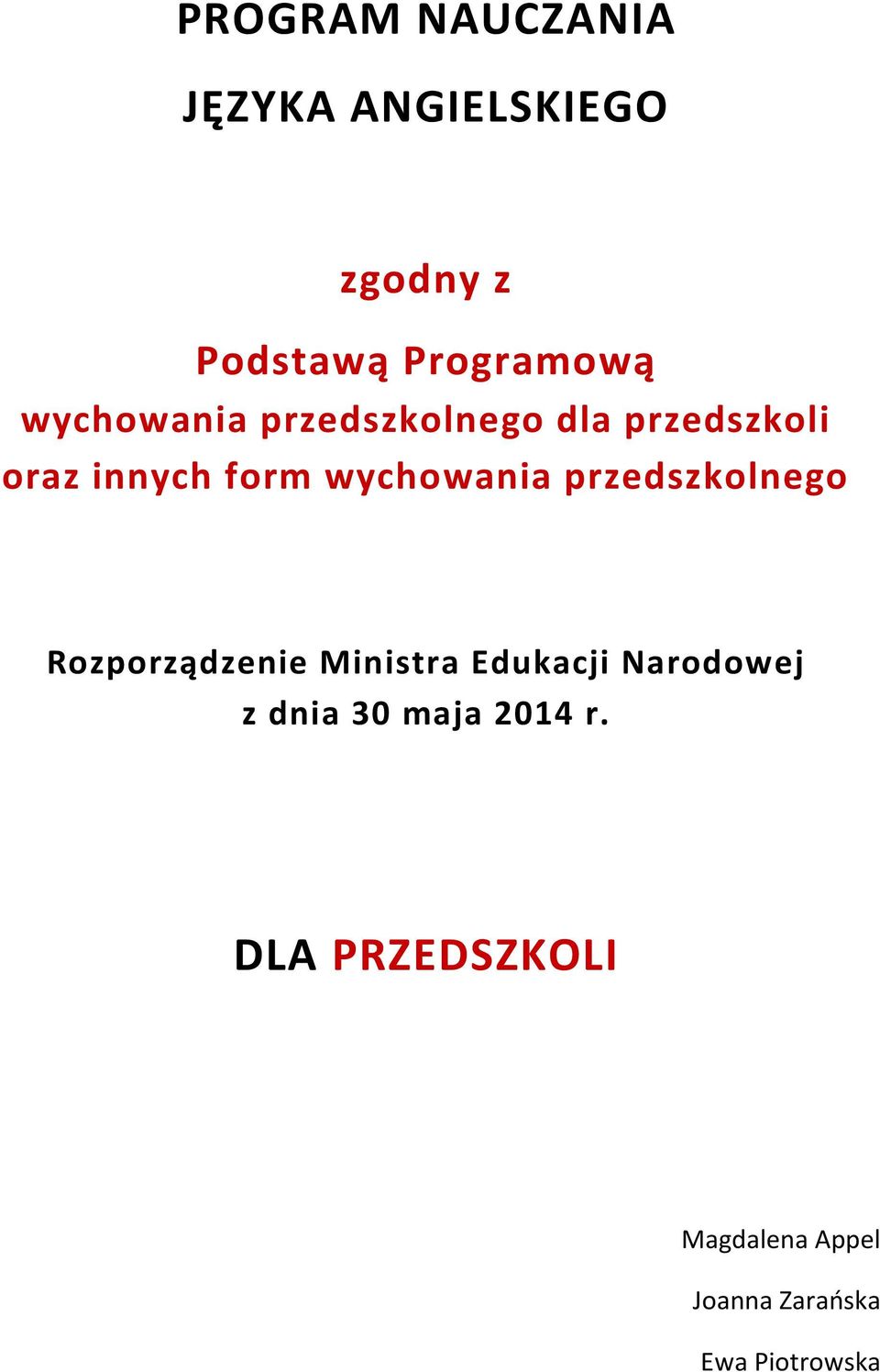 przedszkolnego Rozporządzenie Ministra Edukacji Narodowej z dnia 30