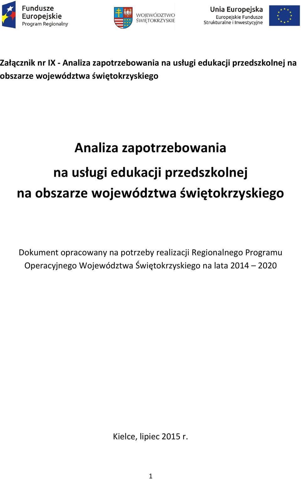 obszarze województwa świętokrzyskiego Dokument opracowany na potrzeby realizacji