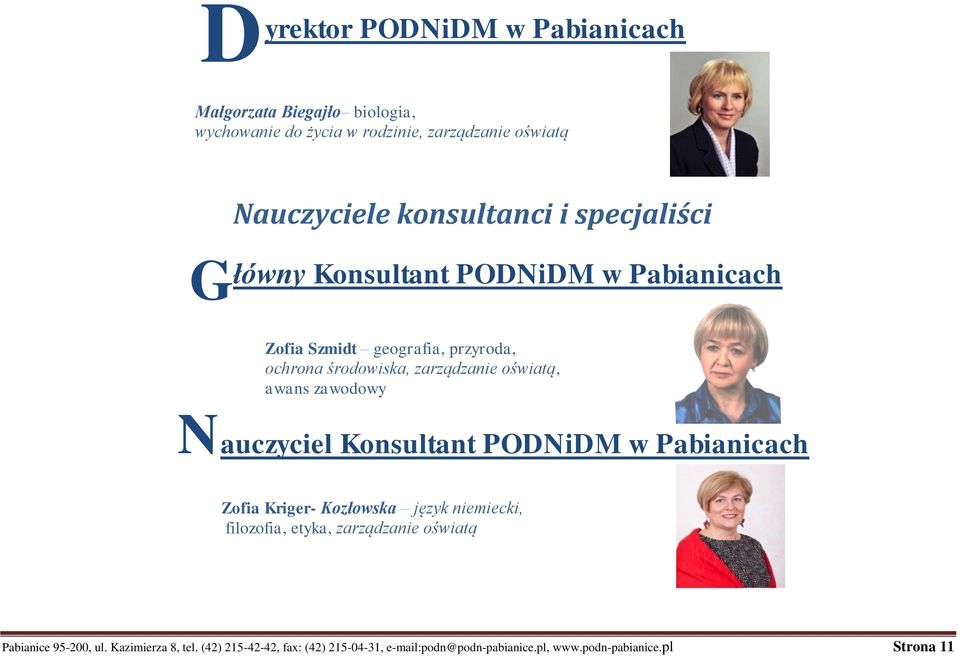 zawodowy Nauczyciel Konsultant w Pabianicach Zofia Kriger- Kozłowska język niemiecki, filozofia, etyka, zarządzanie oświatą