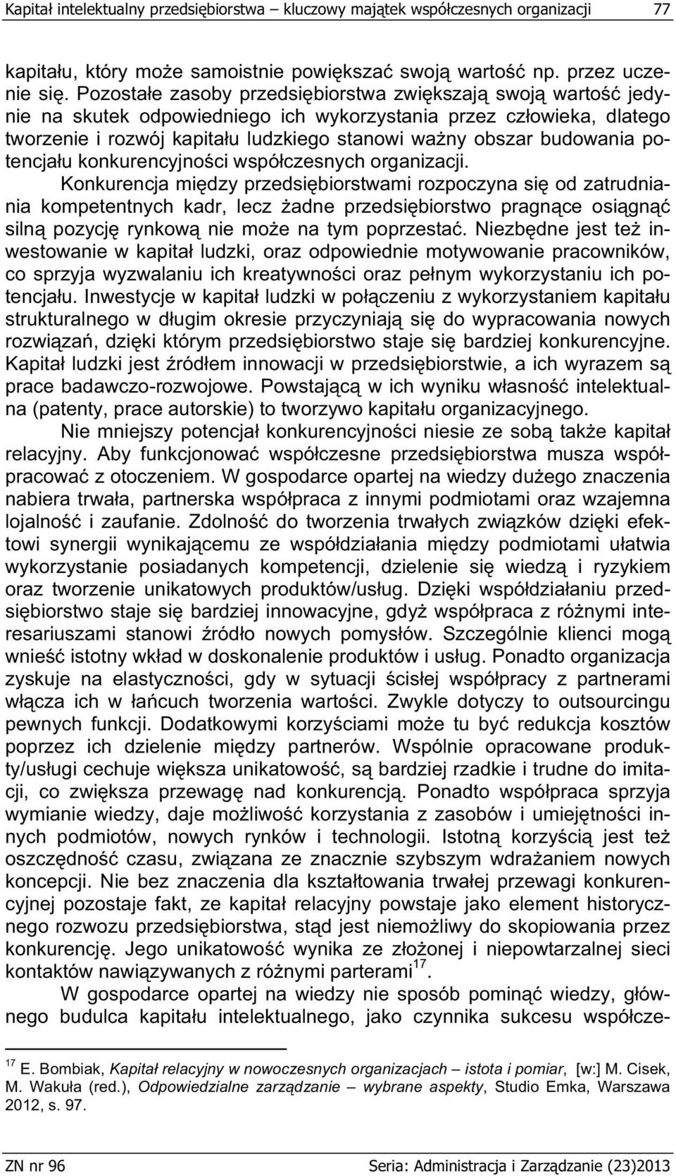 potencja u konkurencyjno ci wspó czesnych organizacji.