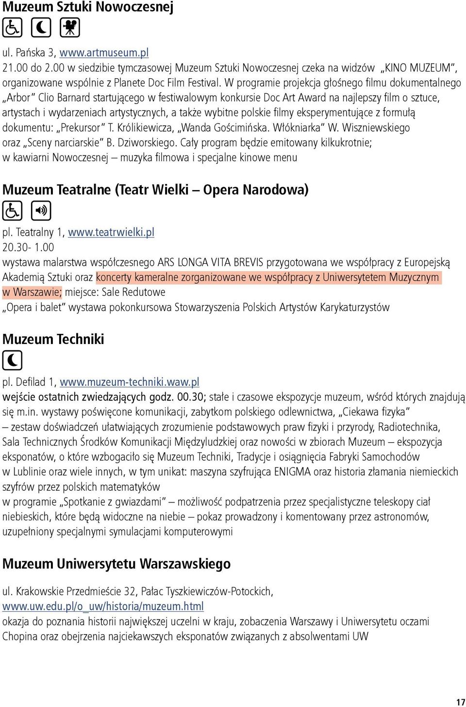 wybitne polskie filmy eksperymentujące z formułą dokumentu: Prekursor T. Królikiewicza, Wanda Gościmińska. Włókniarka W. Wiszniewskiego oraz Sceny narciarskie B. Dziworskiego.