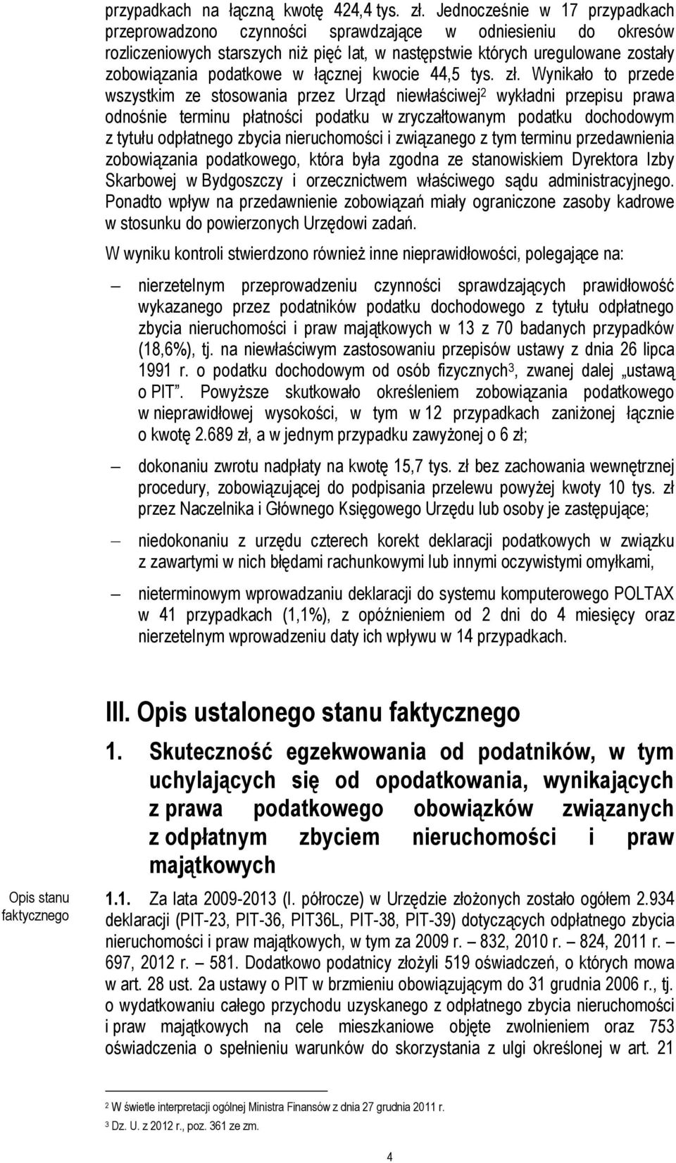 łącznej kwocie 44,5 tys. zł.