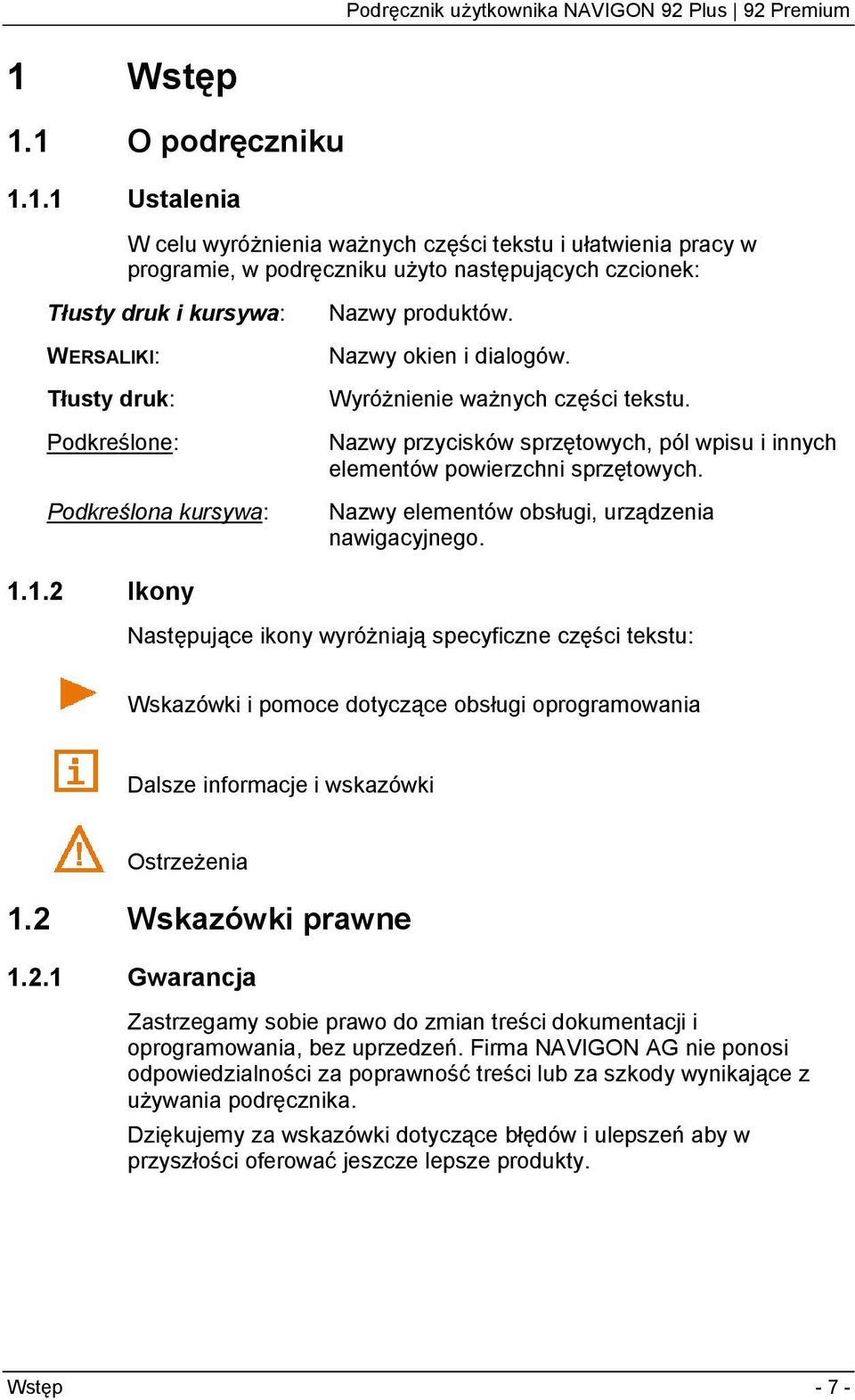 Nazwy elementów obsługi, urządzenia nawigacyjnego. 1.