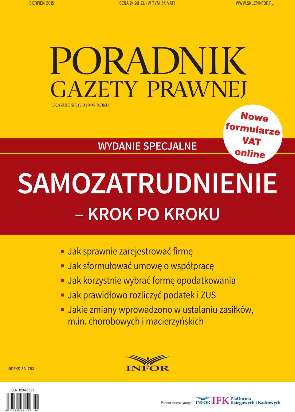 sprawnie zarejestrować firmę Jak sformułować umowę o współpracę Jak korzystnie wybrać formę opodatkowania Jak