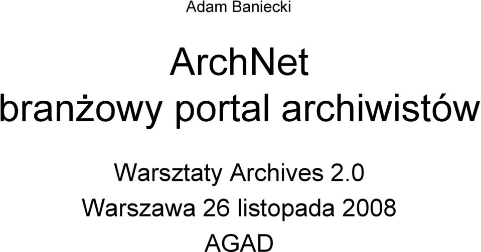 archiwistów Warsztaty