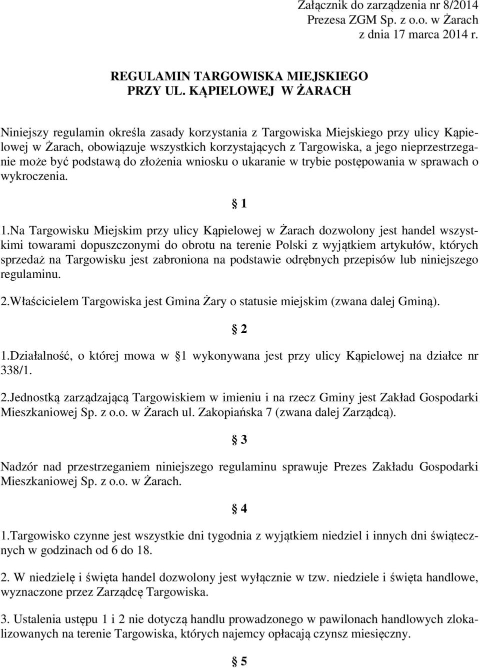 może być podstawą do złożenia wniosku o ukaranie w trybie postępowania w sprawach o wykroczenia. 1 1.