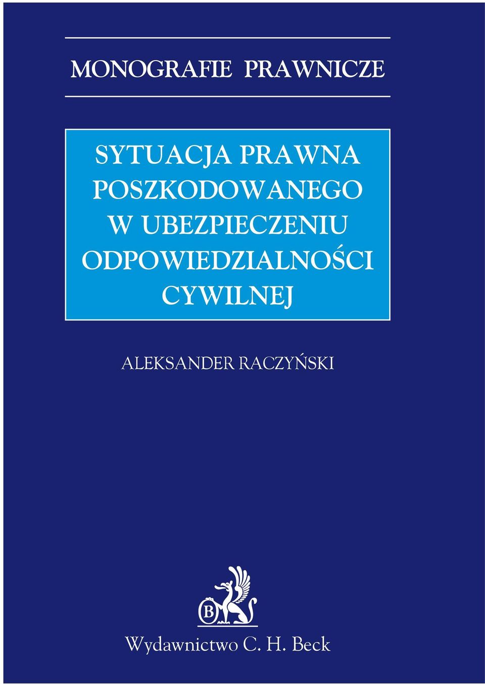 UBEZPIECZENIU ODPOWIEDZIALNOŚCI