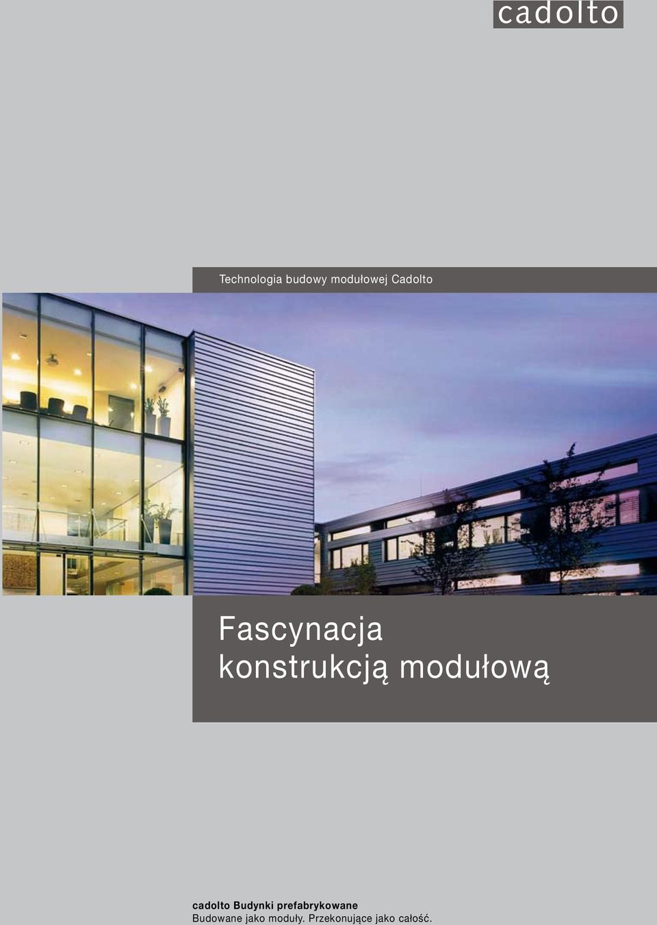 Fascynacja konstrukcją