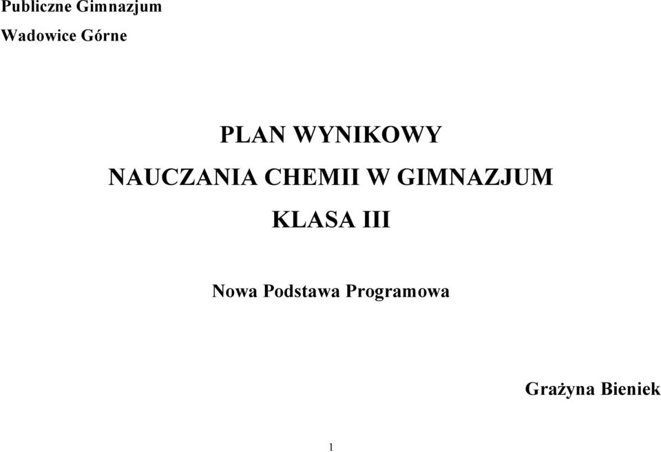 CHEMII W GIMNAZJUM KLASA III