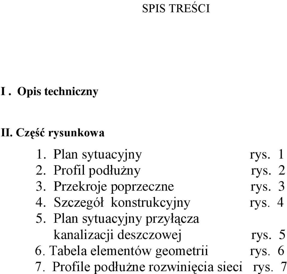 Szczegół konstrukcyjny rys. 4 5.